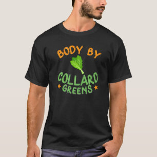 Collens Greens Recipe Plants Seasoning Vegatables T-shirt