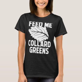 Collens Greens Recipe Plants Seasoning Vegatables T-shirt