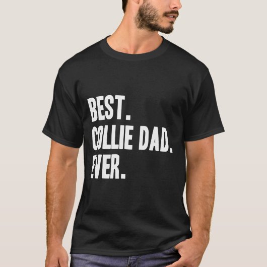 Collie Dad Funny Pet Border Collie Print Kleding T-shirt (Voorkant)