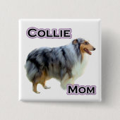 Collie Mom 4 - Button (Voorkant)