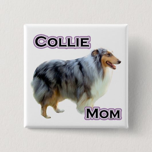 Collie Mom 4 - Button (Voorkant)