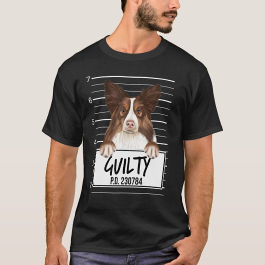 Collie Mugshot Guilty Dog T-shirt (Voorkant)