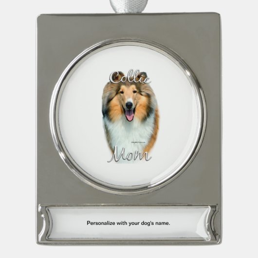 Collie (ruw) mama 2 verzilverd banner ornament (Voorkant)