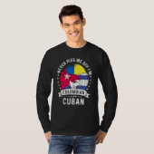 Colombia Flag Cuba Grown  Humor Citizen Pride T-shirt (Voorkant volledig)