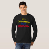 Colombia niet Colombiaans 1 T-shirt (Voorkant volledig)