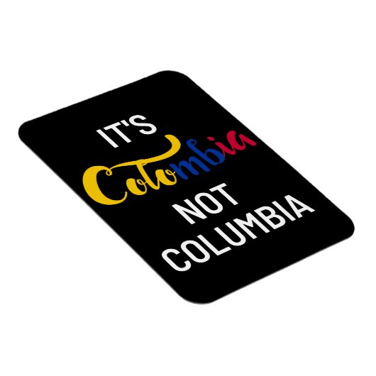 Colombia niet Columbia Funny National Magneet (Rechterzijde)