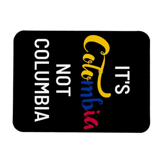 Colombia niet Columbia Funny National Magneet (Horizontaal)