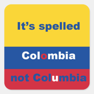 Colombia niet Columbia Square Sticker