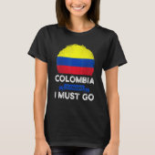 Colombia zegt dat ik de Colombiaanse vlag Heri moe T-shirt (Voorkant)