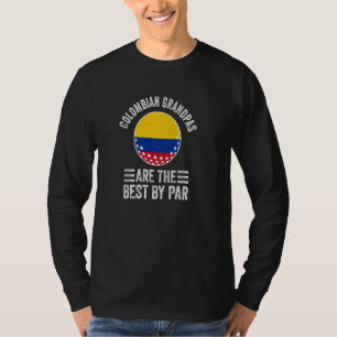 Colombiaanse Opa's Zijn Het Best Door Par Golf Gra T-shirt