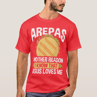Colombian Arepa lover Venezuelan Food Arepas Maker T-shirt