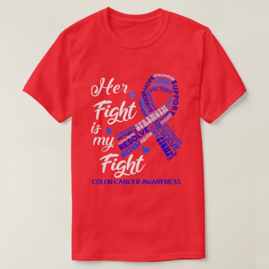 Colon Cancer Awareness Haar gevecht is mijn strijd T-shirt (Design voorkant)