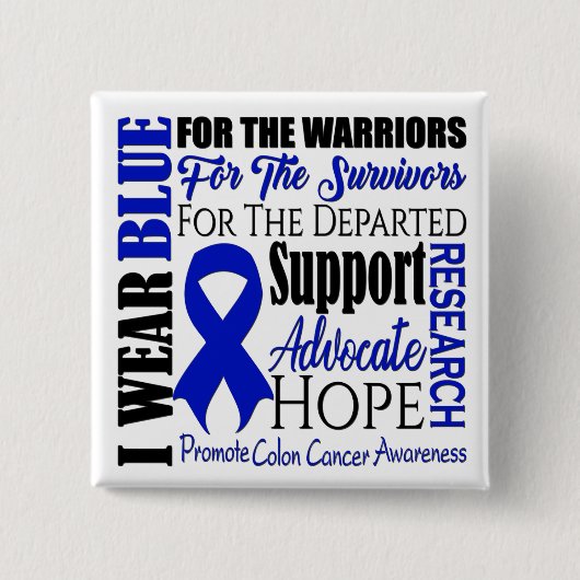 Colon Cancer Awareness Vierkante Button 5,1 Cm (Voorkant)