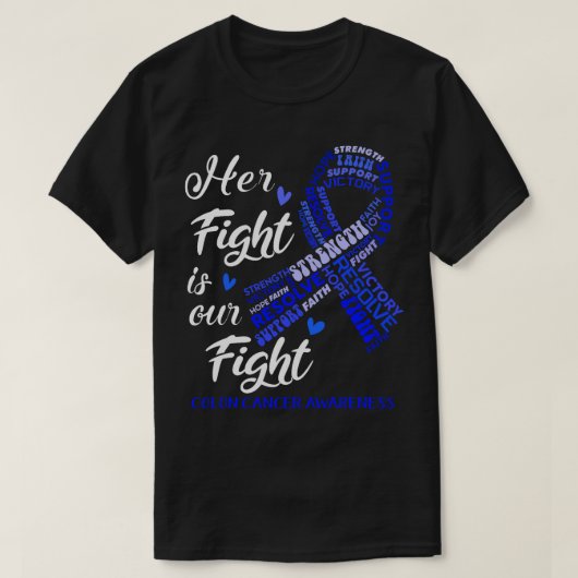 Colon Cancer Bewusting Haar strijd is onze strijd T-shirt (Design voorkant)