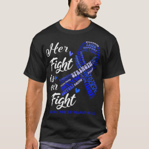 Colon Cancer Bewusting Haar strijd is onze strijd T-shirt