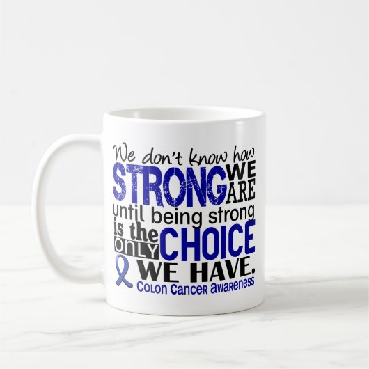 Colon Cancer hoe sterk we zijn Koffiemok (Links)