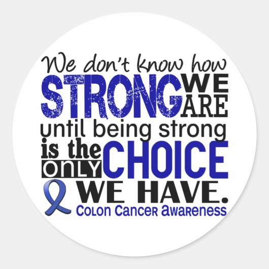 Colon Cancer hoe sterk we zijn Ronde Sticker (Voorkant)