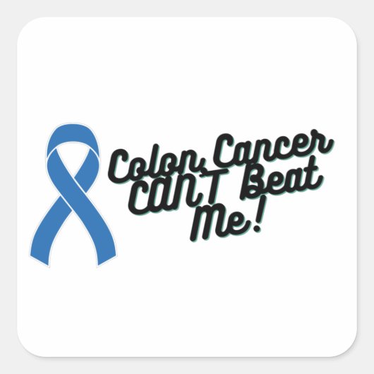 Colon Cancer kan me niet bewust raken Vierkante Sticker (Voorkant)