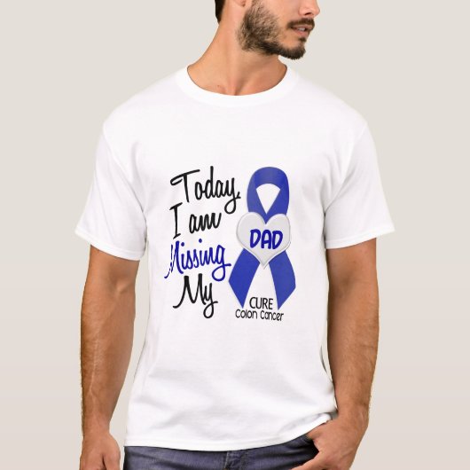 Colon Cancer MISSING MY DAD T-shirt (Voorkant)
