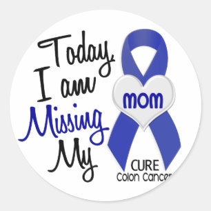 Colon Cancer MISSING MY MOM Ronde Sticker