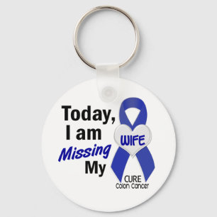 Colon Cancer MISSING MY WIFE Sleutelhanger