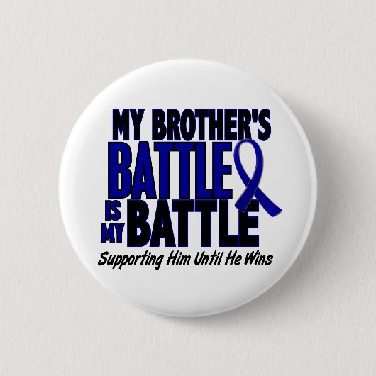 Colon Cancer MY BATTLE TE 1 Brother Ronde Button 5,7 Cm (Voorkant)