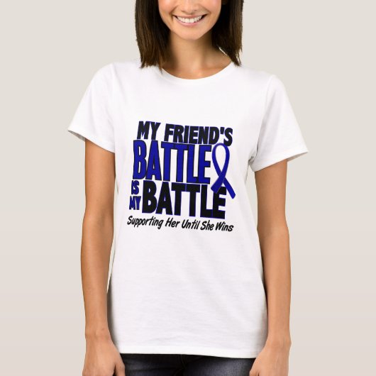 Colon Cancer MY BATTLE TE 1 Friend (Zij) T-shirt (Voorkant)