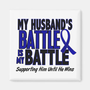 Colon Cancer MY BATTLE TE 1 Husband Magneet