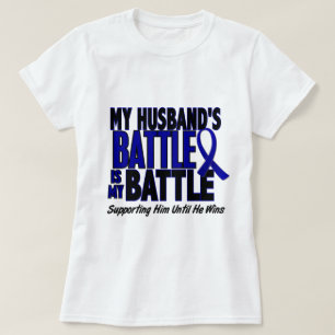 Colon Cancer MY BATTLE TE 1 Husband T-shirt