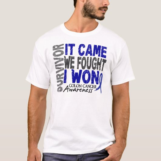 Colon Cancer Survivor We vonden dat ik wou T-shirt (Voorkant)