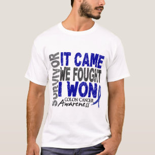 Colon Cancer Survivor We vonden dat ik wou T-shirt