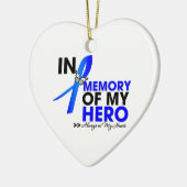 Colon Cancer Tribute in Memory of My Hero Keramisch Ornament (Links)