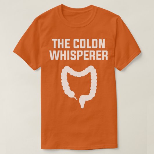 Colon Whisperer gastroenteroloog 3 T-shirt (Design voorkant)