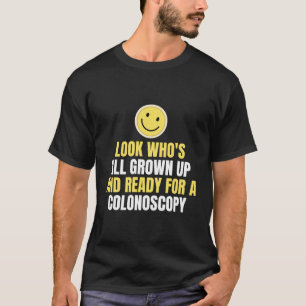 Colonoscopie 50th look die allemaal opgegroeid is t-shirt