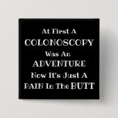 Colonoscopy Adventure Vierkante Button 5,1 Cm (Voorkant)