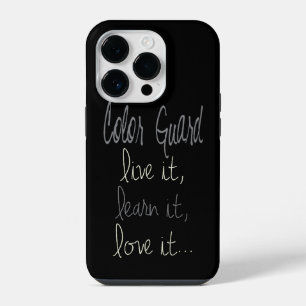 Color Guard Live It Learn it Love it Quote iPhone 14 Plus Hoesje
