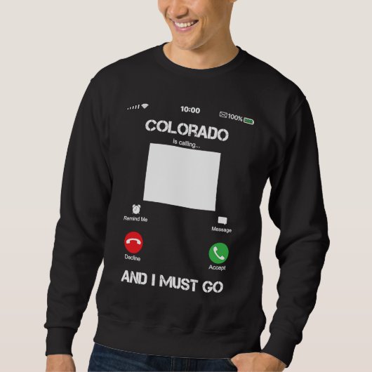 Colorado Are Calling and I Must Go Funny Trui (Voorkant)