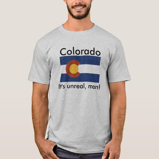 Colorado, het is onecht t-shirt (Voorkant)