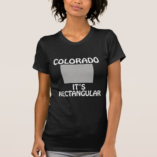Colorado - Het is rechthoekig T-shirt (Voorkant)