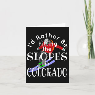 Colorado, ik zou liever op de hellingen van Funny  Kaart