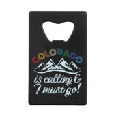 Colorado Is Calling & I Must Go Creditkaart Flessenopener (Achterkant)