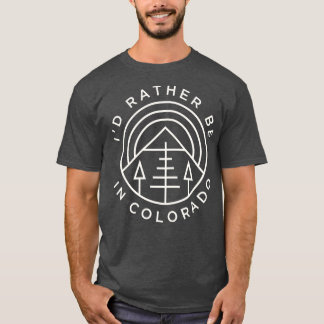 Colorado Mountains is liever in Colorado wandelen T-shirt