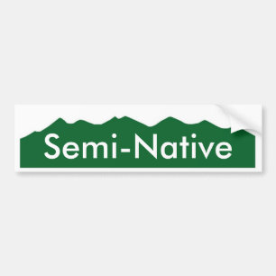 Colorado Semi-Native Bumpersticker