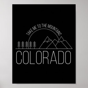 Colorado Souvenir Wandelen Neem Me Naar De Bergen  Poster