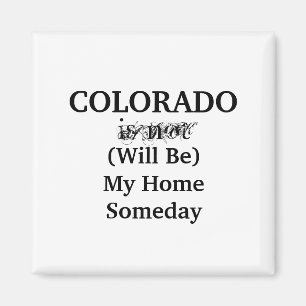 Colorado Thuis Iedere Dag Magneet