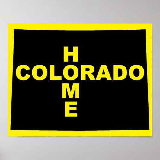 Colorado Thuis Weg Van Staat Poster Bord (Voorkant)