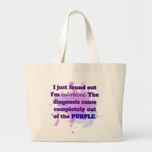 Colorblind Funny Joke Paars Blue Grote Tote Bag