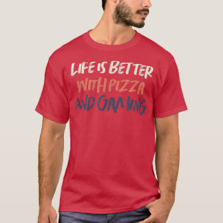 Colored Retro Funny Life Is Better With Pizza And  T-shirt