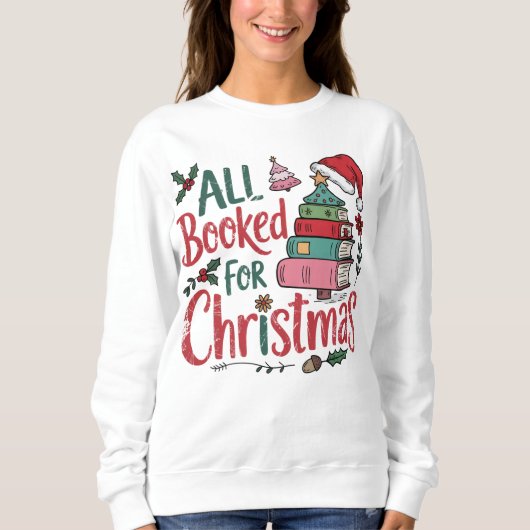 Colorful All Booked For Christmas Trui (Voorkant)