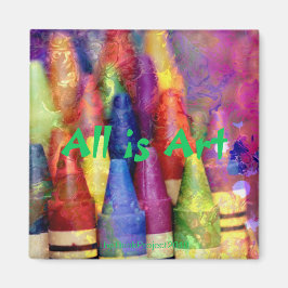 Colorful All is Art Crayon genaamd Fridge Magnet